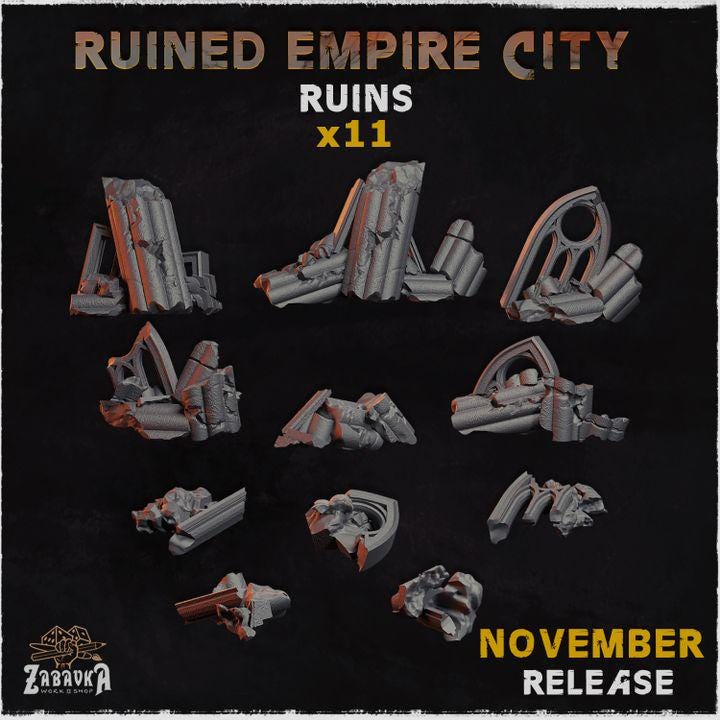 Ruined Empire City -Zabavka Workshop - Resin Printed scatters bits ruins terrains  -NOV 2024